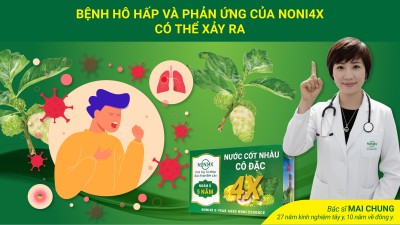 Bệnh HÔ HẤP và phản ứng của Noni4x có thể xảy ra