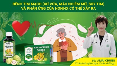 Chia sẻ của Bác Sĩ Mai Chung về bệnh TIM MẠCH và phản ứng của Noni4x c